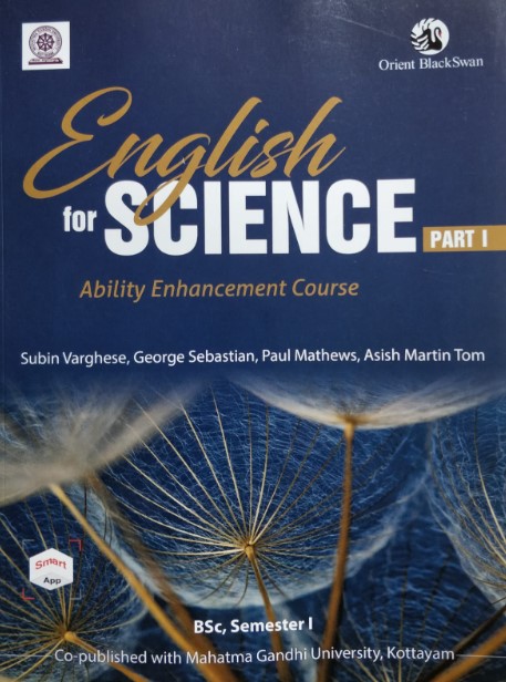 English for Science Part 1 Ability Enhancement Course B. Sc. Semester 1 